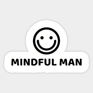 MINDFUL MAN Sticker